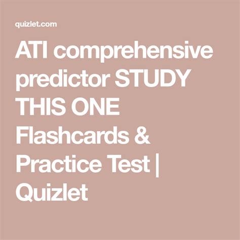 ATI Fundamentals Practice A, B, & Final, ATI Fundamentals Review 2019. . Ati comprehensive predictor study this one quizlet